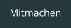 Mitmachen